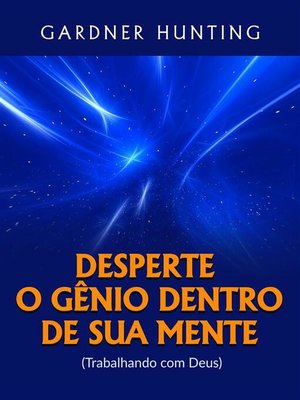 cover image of Desperte o Gênio dentro de sua Mente (Traduzido)